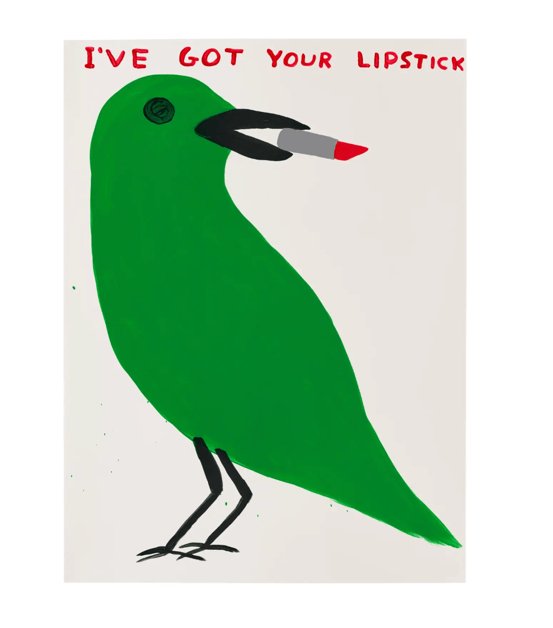 David Shrigley | I've Got Your Lipstick