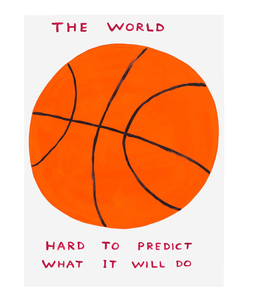 David Shrigley | The World